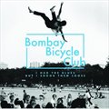 Bombay Bicycle Clubר I Had The Blues But I Shook Them Loose