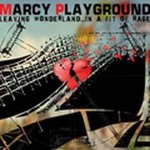 Marcy Playgroundר Leaving Wonderland.In A Fit Of Rage