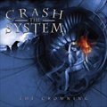 Crash The Systemר The Crowning