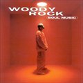 Woody Rockר Soul Music