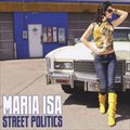 Maria IsaČ݋ Street Politics