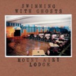 Swimming With GhostsČ݋ Mount Airy Lodge