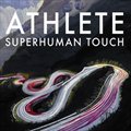 Athleteר Superhuman Touch