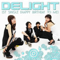 Delightר Happy Birthday To Me(Single)