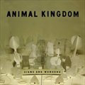Animal Kingdomר Signs And Wonders