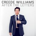 Creede Williamsר After The Letters