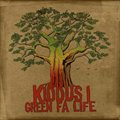 Kiddus IČ݋ Green Fa Life