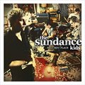 The Sundance KidsČ݋ Fall Into Place (Limited Edition)
