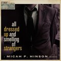 Micah P.HinsonČ݋ All Dressed Up & Smelling of Stranger