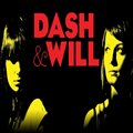 Dash & Willר Up In Something
