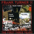 Frank Turnerר The First Three Years