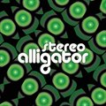专辑Stereo Alligator
