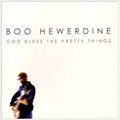 Boo Hewerdineר God Bless The Pretty Things