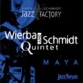 Wierba & Schmidt QuintetČ݋ Maya