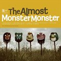 The Almostר Monster Monster