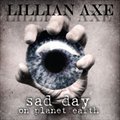Lillian Axeר Sad Day On Planet Earth