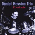 Daniel Messina Trioר El Sole Sale