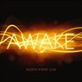 专辑North Point Live:Awake