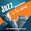 Marc Berthoumieux-Ludovic Beierר Jazz Accordeons A La Recre