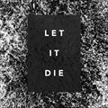 专辑Let It Die