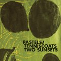 The Pastels and TenniscoatsČ݋ Two Sunsets