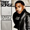 Trey Songzר Songz Is My Name
