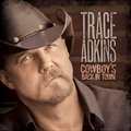 Trace Adkinsר Cowboy's Back In Town