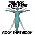 Black Eyed Peasר Rock That Body (Promo CDM)
