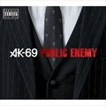AK69Č݋ Public Enemy