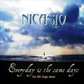 Nicasioר Every Day Is The Same Days (Single)