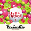 HybRefineר You Can Fly (Digital Single)