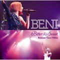 BENIר Bitter&Sweet Release Tour FINAL