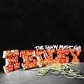 Hedleyר The Show Must Go (US Version)