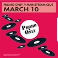 Promo Only Mainstream Club March