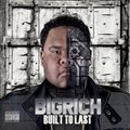 Big Richר Built To Last
