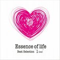 Essence of life best selection1(ONE)