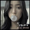 专辑Blue Brand Trauma Part.1