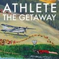 Athleteר The Getaway EP