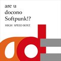 are u docono Softpunk!?