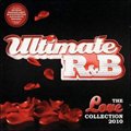 Ultimate R&B The Love Collection 2010