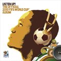 专辑Listen Up! The Official 2010 FIFA World Cup Album