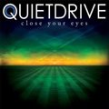 Quietdriveר Close Your Eyes EP