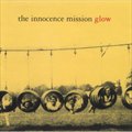 The Innocence Missionר Glow