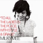 Milkymeeר To All the Ladies in the Place with Style and Grace