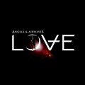 Angels & Airwavesר LOVE