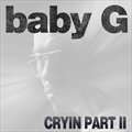 베이비 지(Baby-G)ר Cryin Part2 (Single)