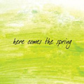 专辑Here Comes The Spring