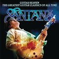 Santanaר Guitar Heaven The Greatest Guitar Classics Of All Time