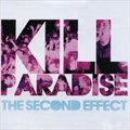 Kill ParadiseČ݋ The Second Effect