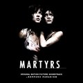 电影原声 - Martyrs(殉难者